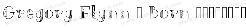 Gregory Flynn – Born 1963字体转换
